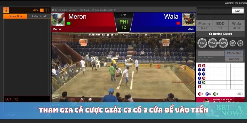 Tham gia cá cược giải C3 có 3 cửa để vào tiền