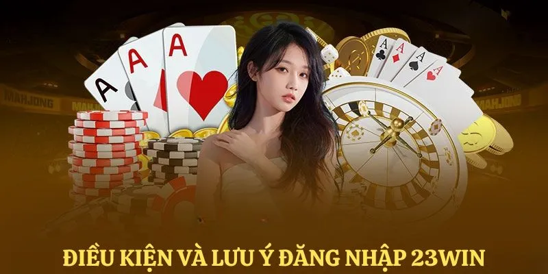 Tổng Quan Về Hướng Dẫn Truy Cập Tài Khoản 23win